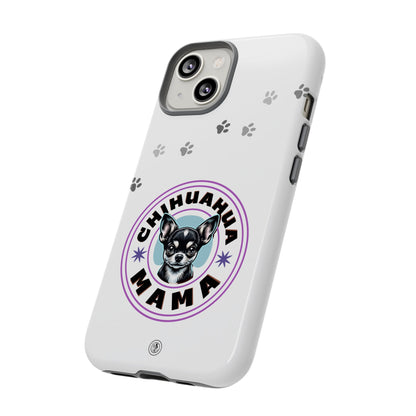 Chihuahua Mama - (Black) Tough Dual Layer Phone Case