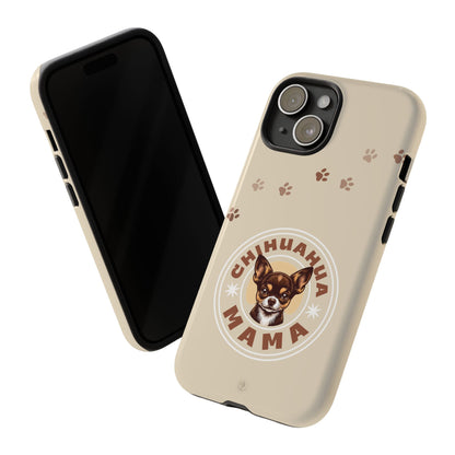 Chihuahua Mama - (Brown) Tough Dual Layer Phone Case