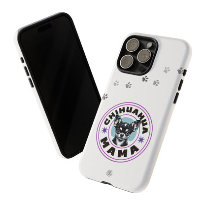 Chihuahua Mama - (Black) Tough Dual Layer Phone Case