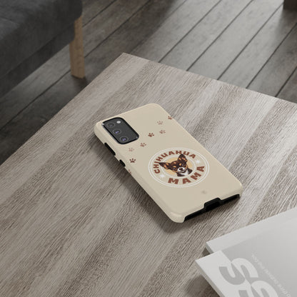 Chihuahua Mama - (Brown) Tough Dual Layer Phone Case
