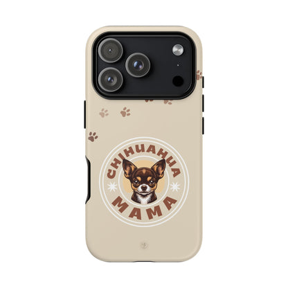 Chihuahua Mama - (Brown) Tough Dual Layer Phone Case