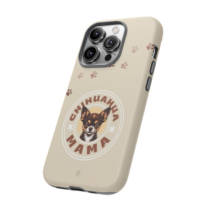 Chihuahua Mama - (Brown) Tough Dual Layer Phone Case