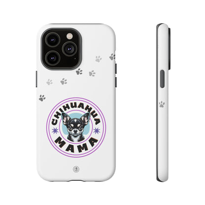Chihuahua Mama - (Black) Tough Dual Layer Phone Case