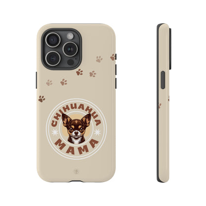 Chihuahua Mama - (Brown) Tough Dual Layer Phone Case