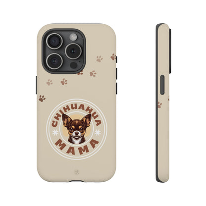 Chihuahua Mama - (Brown) Tough Dual Layer Phone Case