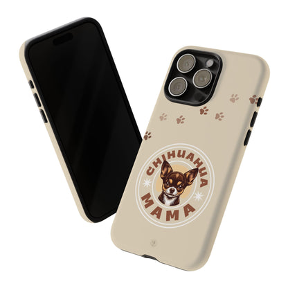 Chihuahua Mama - (Brown) Tough Dual Layer Phone Case