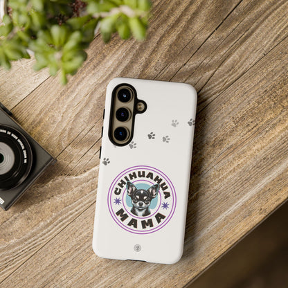 Chihuahua Mama - (Black) Tough Dual Layer Phone Case