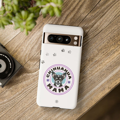 Chihuahua Mama - (Black) Tough Dual Layer Phone Case