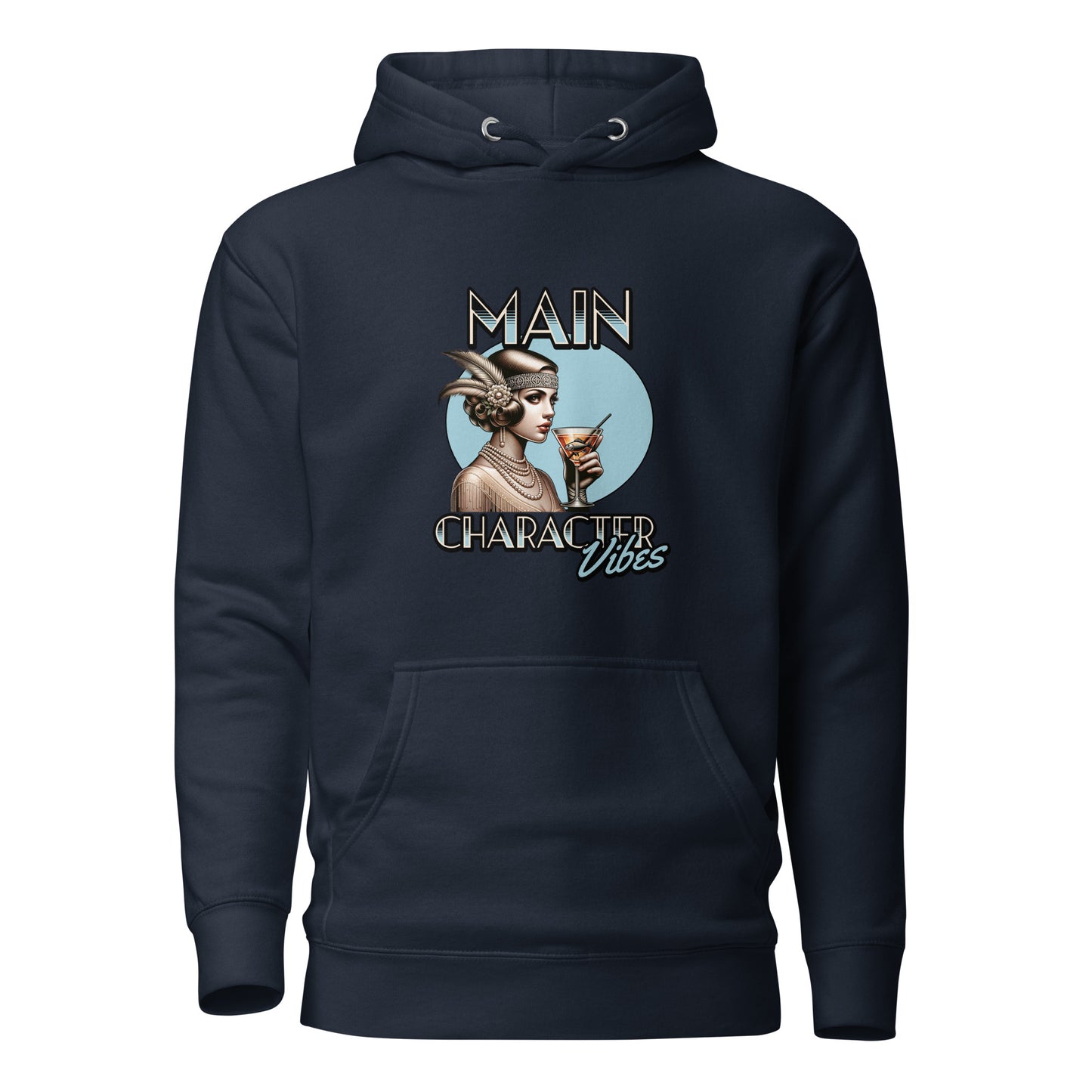 Main Character Vibes-20s-edition-unisex-premium-pullover-hoodie-navy-blazer-front-Dreamy Phoenix
