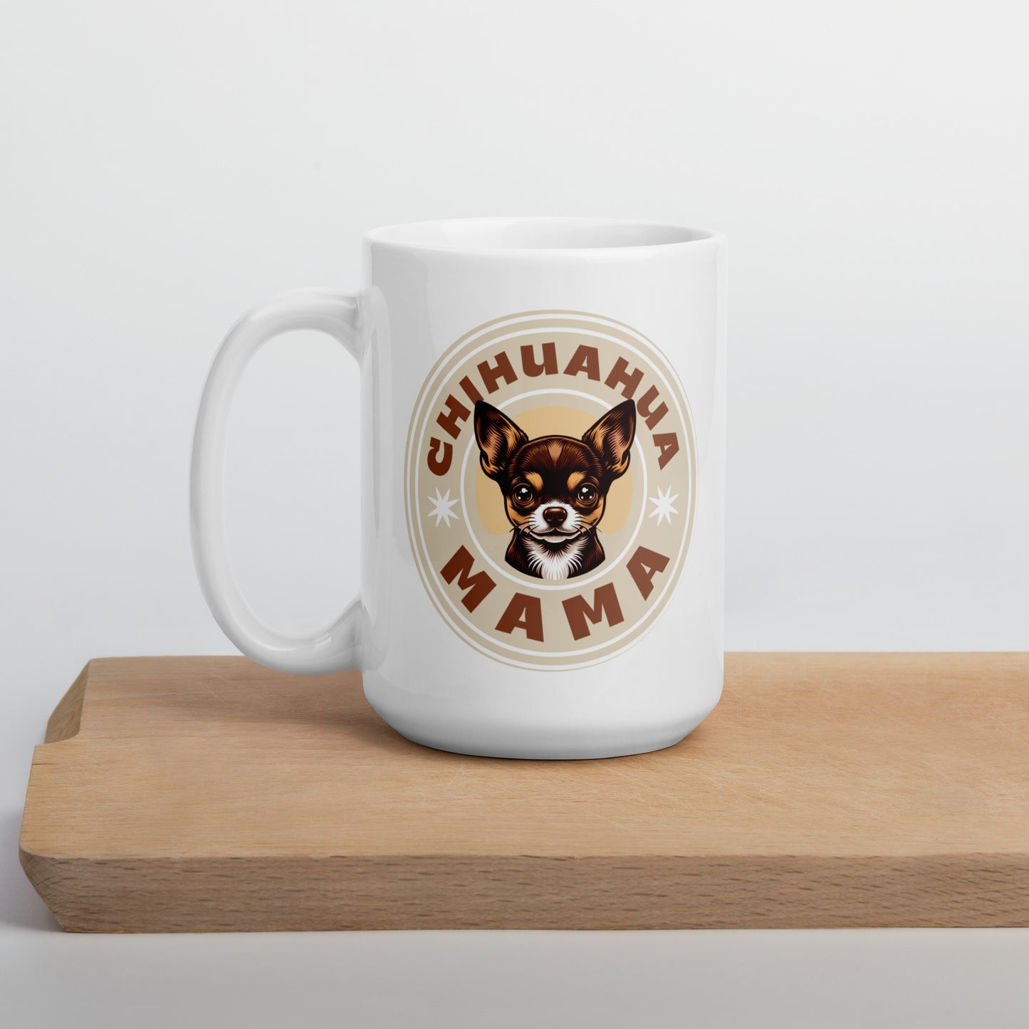 Chihuahua Mama - (Brown) Adorable White Mug for Chihuahua Moms