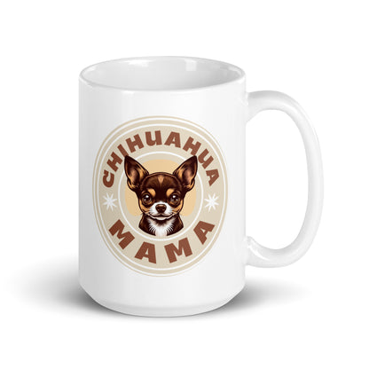Chihuahua Mama - (Brown) Adorable White Mug for Chihuahua Moms